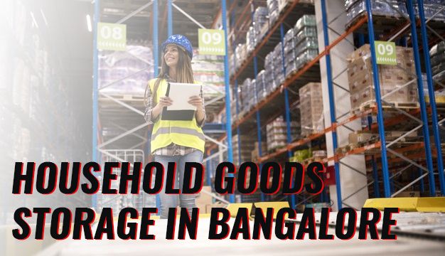 Household Goods Storage In Bangalore